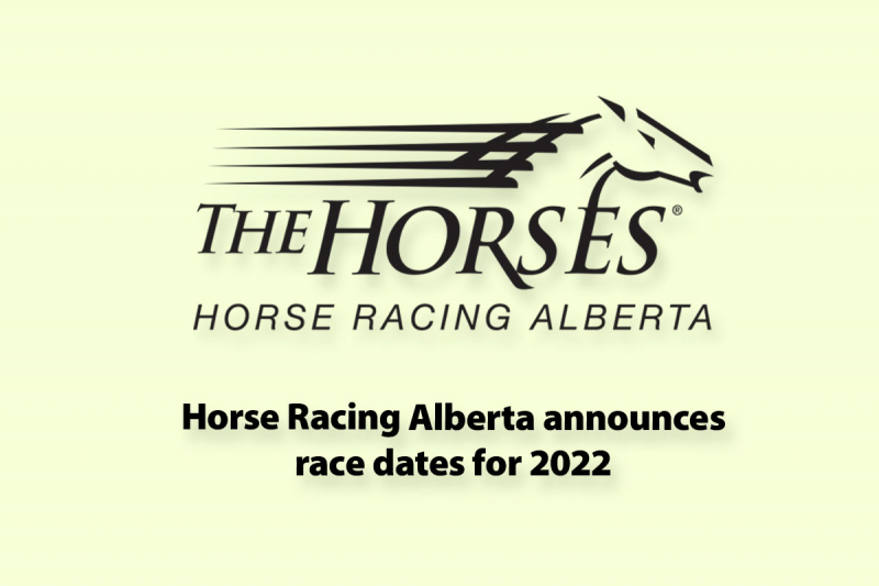 Horse Racing Alberta announces Race Dates for 2022 (updated Dec. 27)