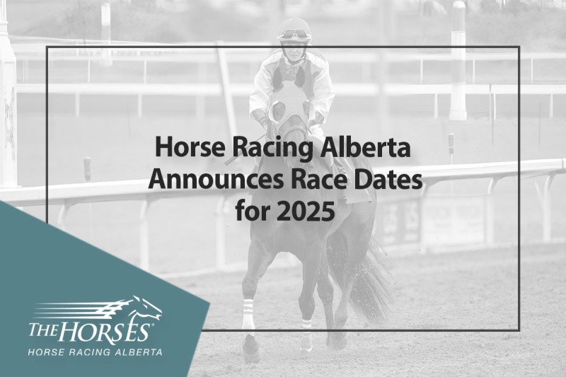 Horse Racing Alberta announces Race Dates for 2025